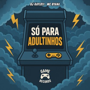 Só Para Adultinhos (Explicit)