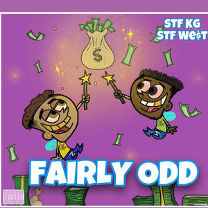 Fairly Odd (feat. STF We$t) [Explicit]