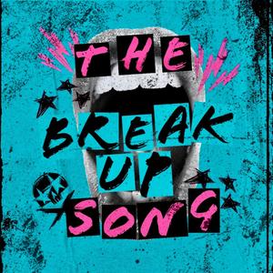 The Break Up Song (feat. Taryn Quinterri & Nick Logiodice) [Explicit]