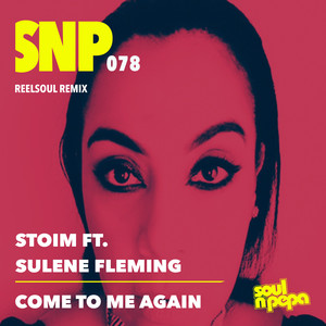 Come To Me (Reelsoul Vocal Mix)