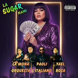 La Sugar Mami (Sin Censura|Explicit)