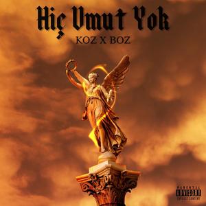 Hiç Umut Yok(feat. BOZ)