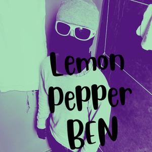 Lemon Pepper BEN (Explicit)