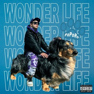 WONDER LIFE (Explicit)