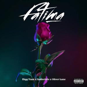 Fatima (feat. Oliver Lane & SpiderLife) [Explicit]