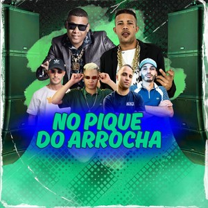 NO PIQUE DO ARROCHA (Explicit)