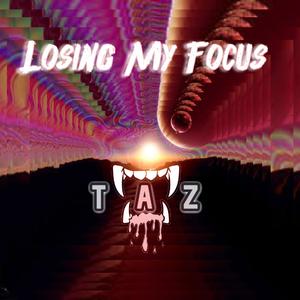 Losing My Focus