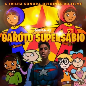 Garoto Supersábio (A Trilha Sonora Original) [Explicit]