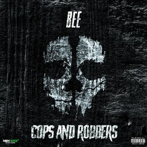 Cops and Robbers (Explicit)