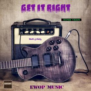 Get It Right (feat. J Slay) [Explicit]