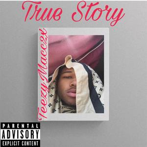 True Story (Explicit)