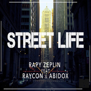 Street Life (Explicit)