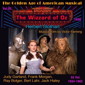 The Wizard of Oz - The Golden Age of American Musical Vol. 5/55 (1939) (Musical film by Victor Fleming)