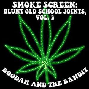 Smoke Screen: Blunt Old School Joints, Vol. 3