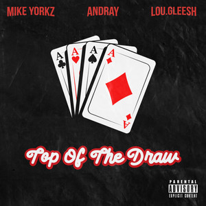 Top Of The Draw (Explicit)