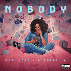 Nobody (feat. Cynderella)