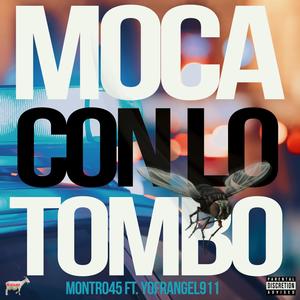 Moca Con Lo Tombo (Explicit)