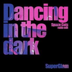 Dancing in the Dark (Space Cats Radio Edit)