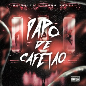 Papo de Cafetão (Explicit)