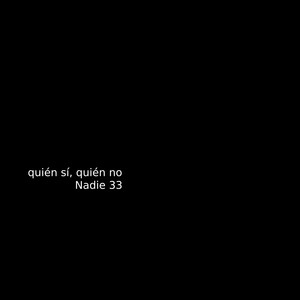 Quién Sí, Quién No