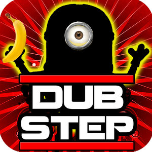 Banana Song Minion Dubstep Remix (Remix)