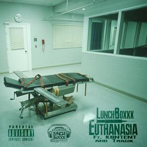 Euthanasia (feat. KØNTENT & Tragik) (Explicit)