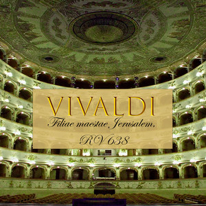 Vivaldi - Filiae maestae Jerusalem, RV 638