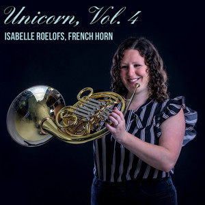 Unicorn, Vol. 4 (French Horn Multitracks)