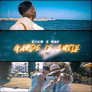 Garde le Smile (feat. RAF) [Explicit]