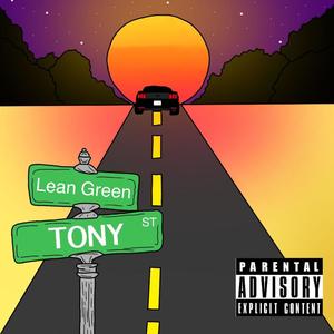 Tony Street (feat Dopeboyian) [Explicit]