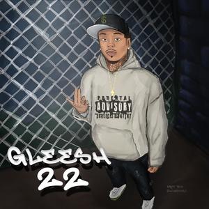 Gleesh 22 (Deluxe) [Explicit]