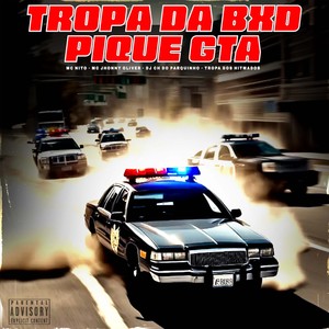 Tropa da BXD Pique GTA (Explicit)