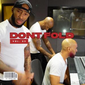 Dont Fold, Vol. 2 (feat. Gee Bryant) (Explicit)