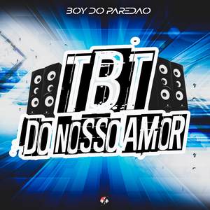 Tbt Do Nosso Amor