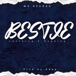 Bestie (feat. Rapking & LastKing)