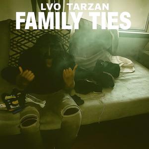 FAMILY TIES (Explicit)