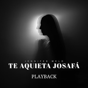 Te Aquieta Josafá (Playback)