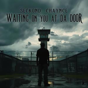 Waiting On You At Da Door (Explicit)