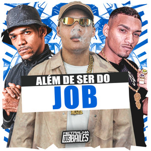 Além de Ser do Job (Explicit)