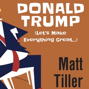 Donald Trump 2020 (Let's Make Everything Great) [Explicit]