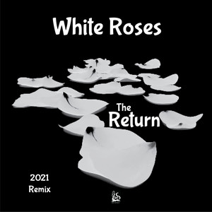 White Roses (Remix)