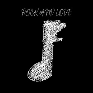 ROCK AND LOVE