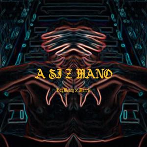 A si z mano (feat. BuyMoney) [Explicit]