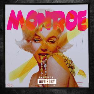 Monroe (Explicit)