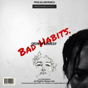 Bad Habits (Explicit)