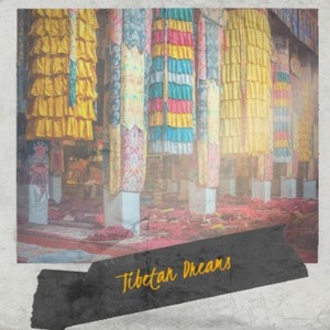 Tibetan Dreams