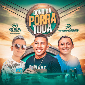 Dono da Porra Toda (Explicit)