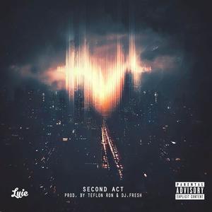 Second Act (Explicit)