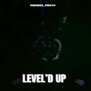 Level'd Up (Explicit)