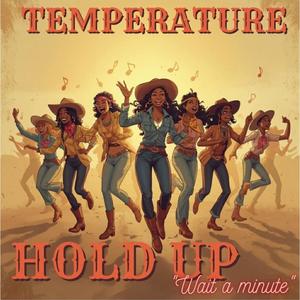 Hold Up (Wait A Minute) (Explicit)